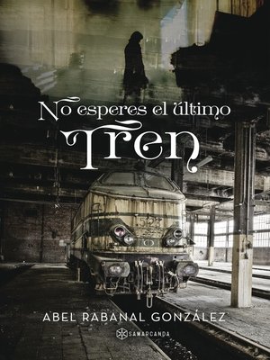 cover image of No esperes el último tren